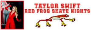 Swifty Red Frog Skate Nights